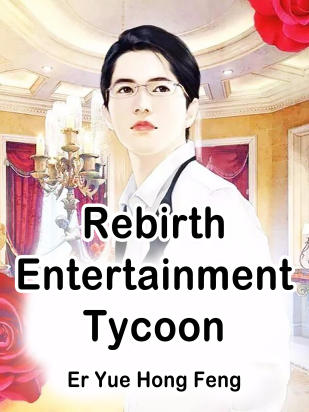 Rebirth: Entertainment Tycoon